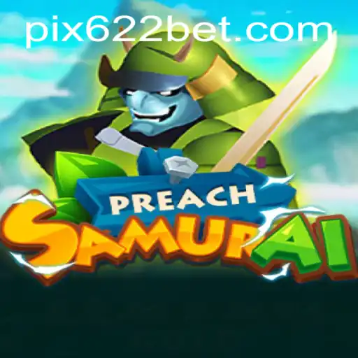 Descubra o Fascinante Mundo de PreachSamurai com 622BET.com