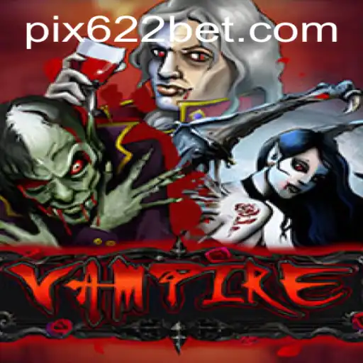 Explorando o Mundo Fascinante do Jogo Vampire na Plataforma 622BET.com